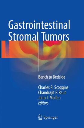 Scoggins / Mullen / Raut | Gastrointestinal Stromal Tumors | Buch | 978-3-319-82623-3 | sack.de