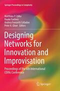 Zylka / Gloor / Fuehres |  Designing Networks for Innovation and Improvisation | Buch |  Sack Fachmedien