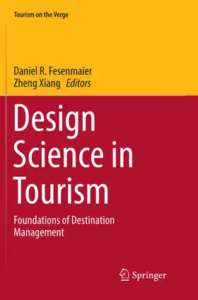 Xiang / Fesenmaier |  Design Science in Tourism | Buch |  Sack Fachmedien