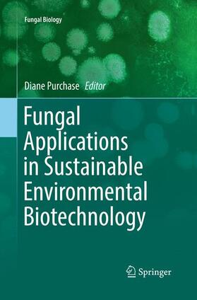 Purchase | Fungal Applications in Sustainable Environmental Biotechnology | Buch | 978-3-319-82680-6 | sack.de