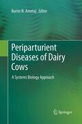Ametaj |  Periparturient Diseases of Dairy Cows | Buch |  Sack Fachmedien