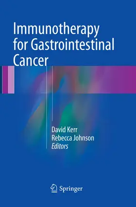 Johnson / Kerr |  Immunotherapy for Gastrointestinal Cancer | Buch |  Sack Fachmedien