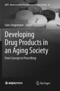 Stegemann |  Developing Drug Products in an Aging Society | Buch |  Sack Fachmedien