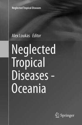 Loukas | Neglected Tropical Diseases - Oceania | Buch | 978-3-319-82749-0 | sack.de
