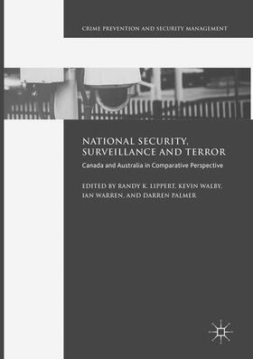 Lippert / Palmer / Walby | National Security, Surveillance and Terror | Buch | 978-3-319-82767-4 | sack.de