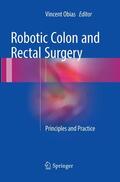 Obias |  Robotic Colon and Rectal Surgery | Buch |  Sack Fachmedien