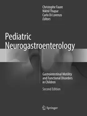 Faure / Thapar / Di Lorenzo |  Pediatric Neurogastroenterology | Buch |  Sack Fachmedien