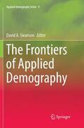 Swanson |  The Frontiers of Applied Demography | Buch |  Sack Fachmedien