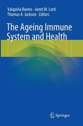Bueno / Jackson / Lord |  The Ageing Immune System and Health | Buch |  Sack Fachmedien