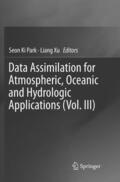 Xu / Park |  Data Assimilation for Atmospheric, Oceanic and Hydrologic Applications (Vol. III) | Buch |  Sack Fachmedien