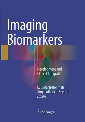 Martí-Bonmatí / Alberich-Bayarri | Imaging Biomarkers | Buch | 978-3-319-82841-1 | www.sack.de