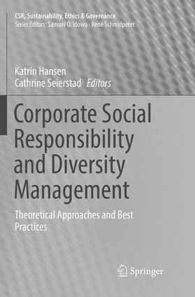 Seierstad / Hansen | Corporate Social Responsibility and Diversity Management | Buch | 978-3-319-82856-5 | sack.de