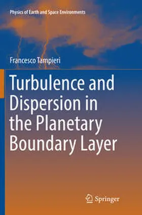 Tampieri |  Turbulence and Dispersion in the Planetary Boundary Layer | Buch |  Sack Fachmedien