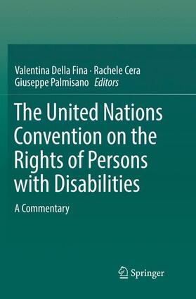 Della Fina / Palmisano / Cera | The United Nations Convention on the Rights of Persons with Disabilities | Buch | 978-3-319-82911-1 | sack.de