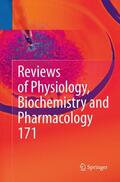 Nilius / de Tombe / Gudermann |  Reviews of Physiology, Biochemistry and Pharmacology, Vol. 171 | Buch |  Sack Fachmedien