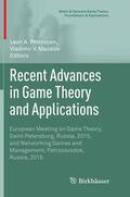 Mazalov / Petrosyan |  Recent Advances in Game Theory and Applications | Buch |  Sack Fachmedien