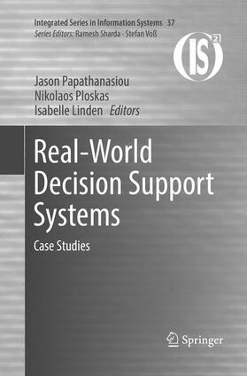Papathanasiou / Linden / Ploskas |  Real-World Decision Support Systems | Buch |  Sack Fachmedien