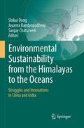 Dong / Chaturvedi / Bandyopadhyay |  Environmental Sustainability from the Himalayas to the Oceans | Buch |  Sack Fachmedien