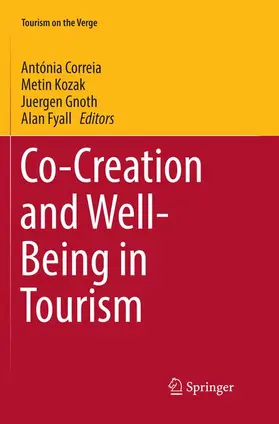 Correia / Fyall / Kozak |  Co-Creation and Well-Being in Tourism | Buch |  Sack Fachmedien