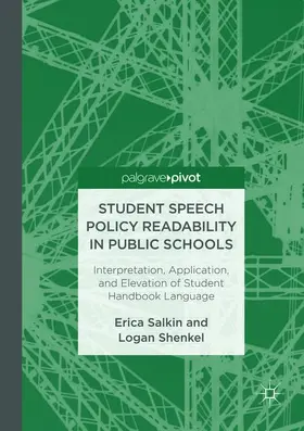 Salkin / Shenkel |  Student Speech Policy Readability in Public Schools | Buch |  Sack Fachmedien