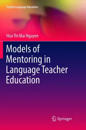Nguyen |  Models of Mentoring in Language Teacher Education | Buch |  Sack Fachmedien