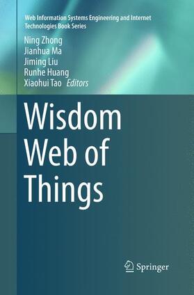 Zhong / Ma / Tao |  Wisdom Web of Things | Buch |  Sack Fachmedien