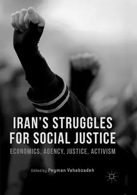 Vahabzadeh |  Iran's Struggles for Social Justice | Buch |  Sack Fachmedien
