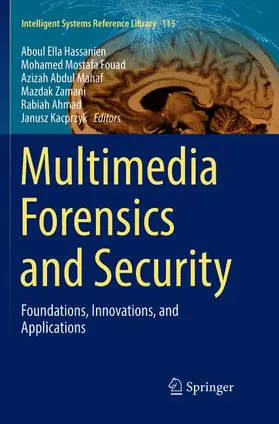 Hassanien / Mostafa Fouad / Kacprzyk |  Multimedia Forensics and Security | Buch |  Sack Fachmedien
