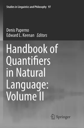 Keenan / Paperno |  Handbook of Quantifiers in Natural Language: Volume II | Buch |  Sack Fachmedien