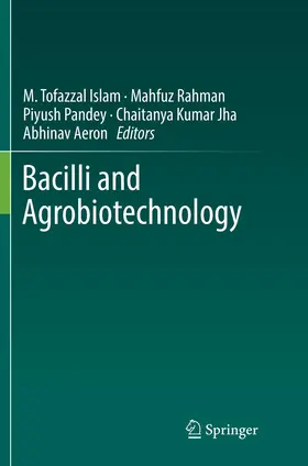 Islam / Rahman / Aeron |  Bacilli and Agrobiotechnology | Buch |  Sack Fachmedien