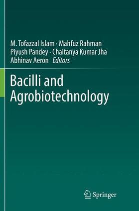 Islam / Rahman / Aeron | Bacilli and Agrobiotechnology | Buch | 978-3-319-83051-3 | sack.de