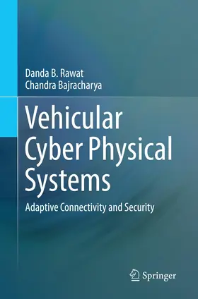 Rawat / Bajracharya | Vehicular Cyber Physical Systems | Buch | 978-3-319-83065-0 | www.sack.de