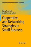 Ferreira / Peris-Ortiz |  Cooperative and Networking Strategies in Small Business | Buch |  Sack Fachmedien