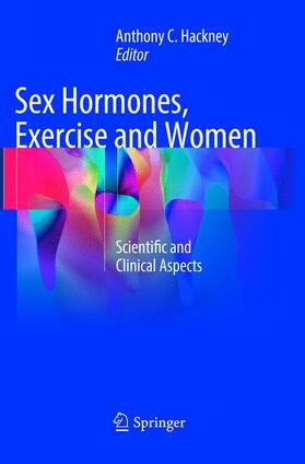 Hackney |  Sex Hormones, Exercise and Women | Buch |  Sack Fachmedien