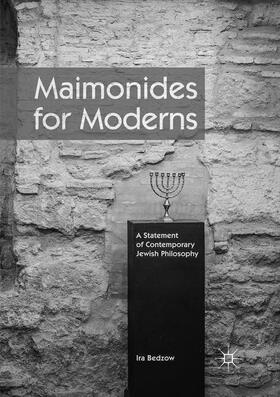 Bedzow | Maimonides for Moderns | Buch | 978-3-319-83083-4 | sack.de