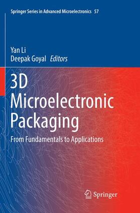 Goyal / Li | 3D Microelectronic Packaging | Buch | 978-3-319-83086-5 | sack.de