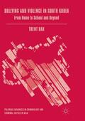 Bax |  Bullying and Violence in South Korea | Buch |  Sack Fachmedien