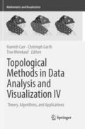 Carr / Weinkauf / Garth |  Topological Methods in Data Analysis and Visualization IV | Buch |  Sack Fachmedien