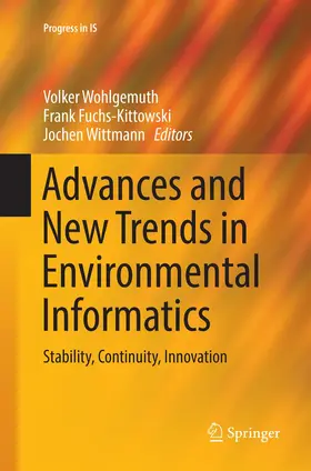 Wohlgemuth / Wittmann / Fuchs-Kittowski |  Advances and New Trends in Environmental Informatics | Buch |  Sack Fachmedien