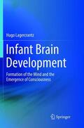 Lagercrantz |  Infant Brain Development | Buch |  Sack Fachmedien