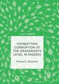 Oluyitan |  Combatting Corruption at the Grassroots Level in Nigeria | Buch |  Sack Fachmedien