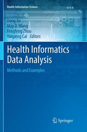 Xu / Cai / Wang | Health Informatics Data Analysis | Buch | 978-3-319-83178-7 | sack.de