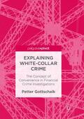 Gottschalk |  Explaining White-Collar Crime | Buch |  Sack Fachmedien
