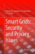 Boroojeni / Amini / Iyengar |  Smart Grids: Security and Privacy Issues | Buch |  Sack Fachmedien