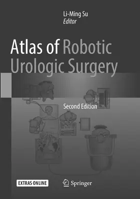 Su |  Atlas of Robotic Urologic Surgery | Buch |  Sack Fachmedien