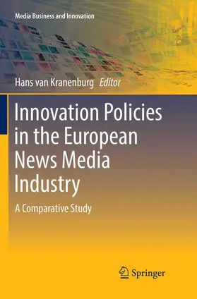 van Kranenburg |  Innovation Policies in the European News Media Industry | Buch |  Sack Fachmedien