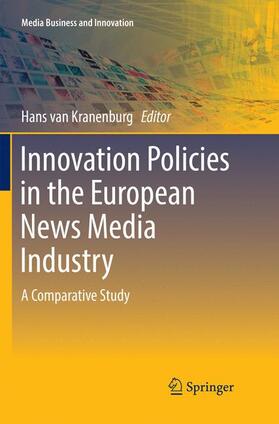 van Kranenburg | Innovation Policies in the European News Media Industry | Buch | 978-3-319-83237-1 | sack.de