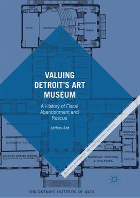 Abt |  Valuing Detroit¿s Art Museum | Buch |  Sack Fachmedien