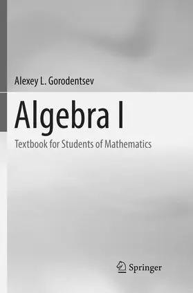 Gorodentsev |  Algebra I | Buch |  Sack Fachmedien