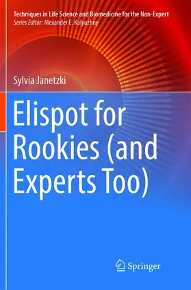 Janetzki |  Elispot for Rookies (and Experts Too) | Buch |  Sack Fachmedien